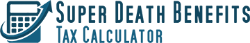 Super Death Benefits Tax Calculator